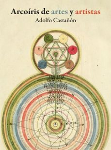 arcoiris: de artes y artistas (ebook)-adolfo castañon-9786078956906