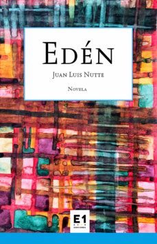 eden (ebook)-juan luis nutte-9786079895006