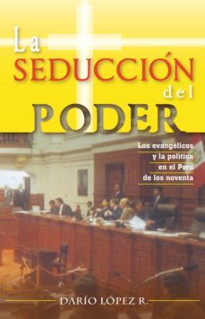 la seduccion del poder (ebook)-dario lopez rodriguez-9786124252006