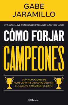 como forjar campeones (ebook)-gabe jaramillo-9786287650206