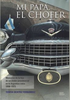 mi papa, el chofer (ebook)-teresa beatriz fernández-9786319102406