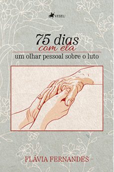 75 dias com ela (ebook)-flávia fernandes-9786525472706