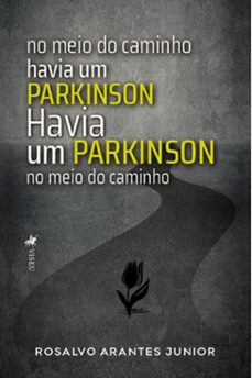 no meio do caminho havia um parkinson (ebook)-rosalvo arantes junior-9786525497006
