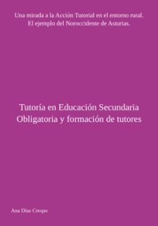 tutoria en educacion secundaria obligatoria y formacion de tutores (ebook)-ana díaz crespo-9786526620106