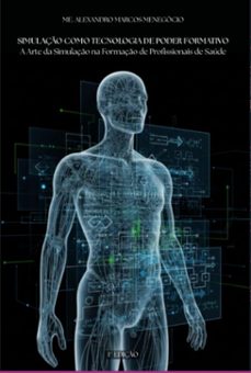 simulaço como tecnologia de poder formativo (ebook)-alexandro marcos menegócio-9786526660706