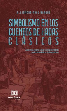 simbolismo en los cuentos de hadas clasicos (ebook)-alejandro pool burgos-9786527051206
