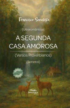 a segunda casa amorosa (ebook)-francisco sonetista-9786527407706