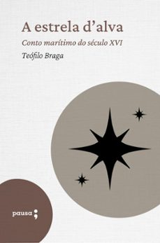 a estrela d'alva (ebook)-teofilo braga-9786550702106