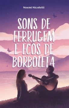 sons de ferrugem e ecos de borboleta (ebook)-noemi nicoletti-9786552174406