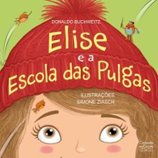 elise e a escola das pulgas (ebook)-donaldo buchweitz-9786553846906