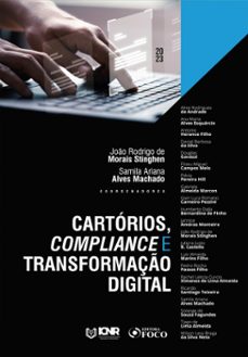 cartórios, compliance e transformação digital - 1ª ed - 2023 (ebook)-joão rodrigo de morais stinghen-samila ariana alves machado-aline rodrigues de andrade-9786555158106