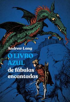 o livro azul de fabulas encantadas (ebook)-andrew lang-9786555791006