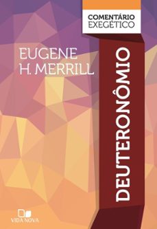 deuteronomio: comentario exegetico (ebook)-eugene h. merrill-9786559672806