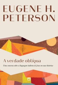 a verdade obliqua (ebook)-eugene h. peterson-9786559885206