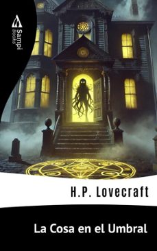 la cosa en el umbral (ebook)-h.p. lovecraft-9786561337106