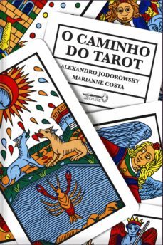 o caminho do tarot (ebook)-alejandro jodorowsky-marianne costa-9786586691306