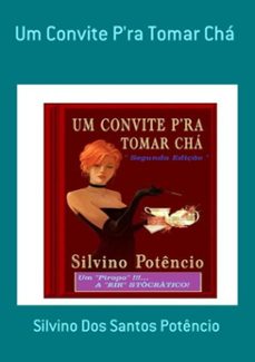 um convite p'ra tomar cha (ebook)-silvino dos santos potêncio-9786590124906