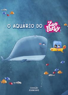 o aquario do zooparky (ebook)-9786598304706