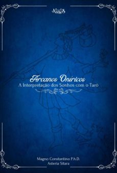 arcanos oniricos (ebook)-magno constantino p.h.d. & asteria sitara-9786598628406