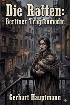 die ratten: berliner tragikomodie (ebook)-9786726019106