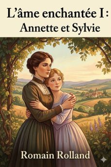 l'ame enchantee i: annette et sylvie (ebook)-9786726027606