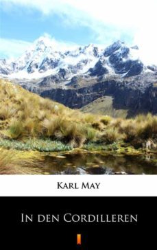 in den cordilleren (ebook)-karl may-9788381365406