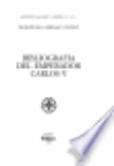 bibliografia del emperador carlos v-vicente de cadenas y vicent-9788400063306