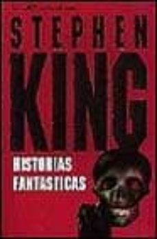 historias fantasticas-stephen king-9788401474606
