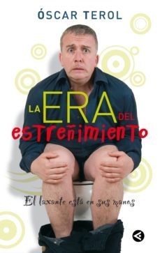 la era del estreñimiento (ebook)-oscar terol-9788403131606