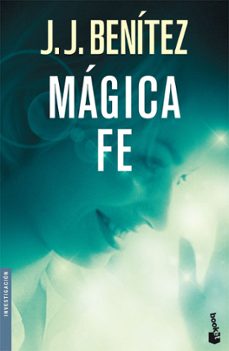 magica fe-j.j. benitez-9788408073406