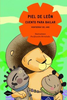 piel de leon: cuento para bailar (cometa + 8)-montserrat del amo-9788408088806