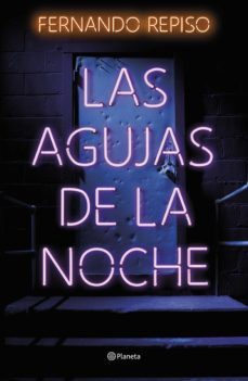 las agujas de la noche (ebook)-fernando repiso-9788408259206