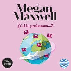 ¿y si lo probamos...?-megan maxwell-9788408262206