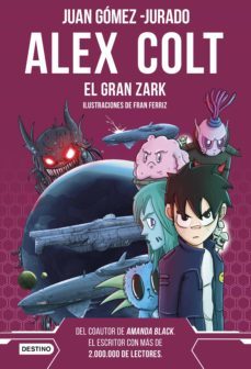 alex colt. el gran zark (ebook)-juan gomez jurado-9788408263906