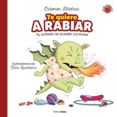 te quiero a rabiar-carmen esteban-9788408286806