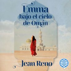 emma bajo el cielo de oman (audiolibro)-jean reno-9788408305606
