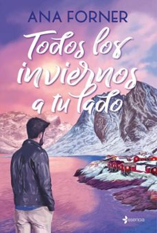 todos los inviernos a tu lado (ebook)-ana forner-9788408315506