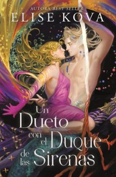 un dueto con el duque de las sirenas-elise kova-9788410085206