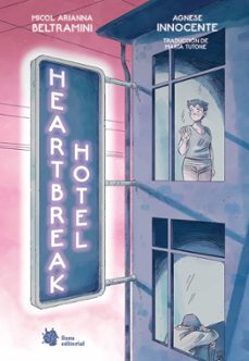 heartbreak hotel-micol beltramini-9788410158306