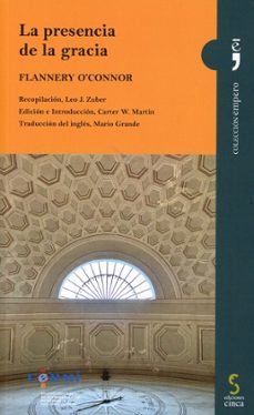 presencia de la gracia-flannery o connor-9788410167506