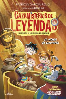 cazamisterios de leyendas 2 - la momia de cleopatra-patricia garcia rojo-9788410190306