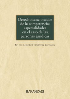derecho sancionador de la competencia: especialidades en el caso de las personas juridicas-9788410308206