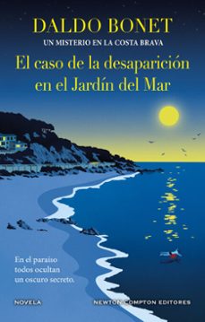 el caso de la desaparicion en el jardin del mar. un misterio en la costa brava (ebook)-daldo bonet-9788410359406