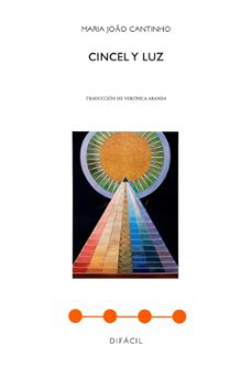 cincel y luz-maria joao cantinho-9788410363106