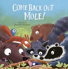 come back out, mole!-alicia acosta-9788410406506