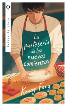 la pasteleria de los nuevos comienzos-kuang feng-9788410439306