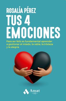 tus 4 emociones-rosalia perez-9788410451506