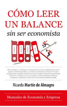 como leer un balance sin economista-ricardo martin de almagro-9788410522206
