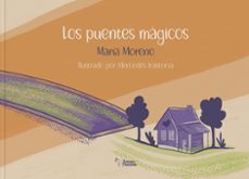 los puentes magicos-maria moreno-9788410600706