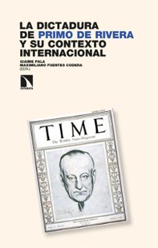 la dictadura de primo de rivera y su contexto internacional (ebook)-9788410675506